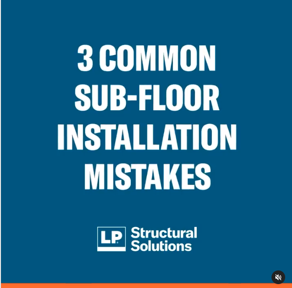 3 Common Sub-Floor Installation Mistakes